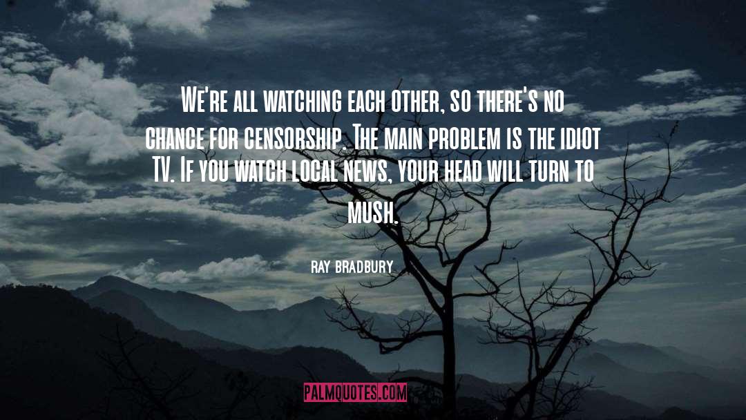 Hurting Each Other quotes by Ray Bradbury