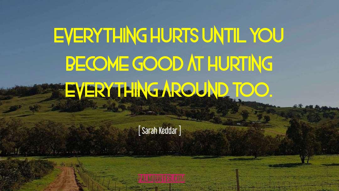 Hurting Innocent quotes by Sarah Keddar