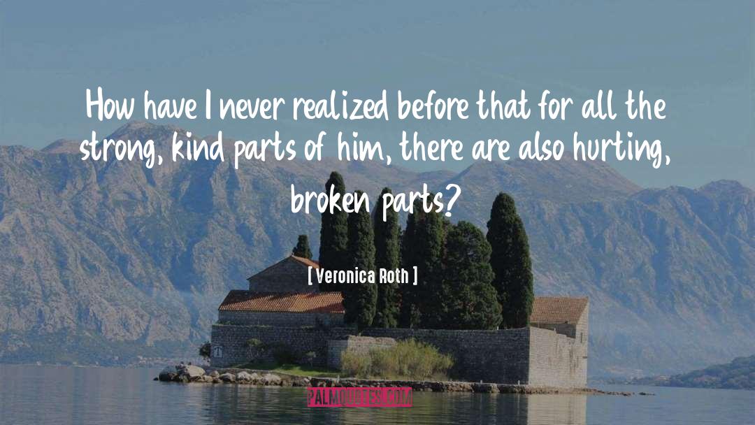 Hurting quotes by Veronica Roth