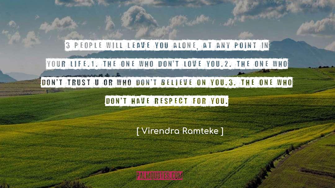 Hurting The One U Love quotes by Virendra Ramteke
