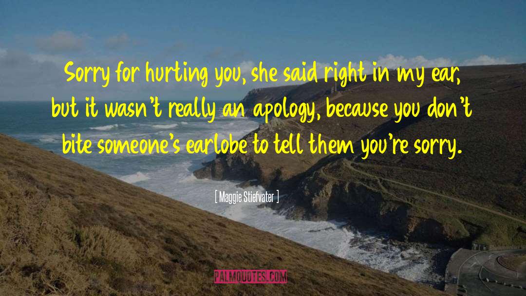 Hurting You quotes by Maggie Stiefvater
