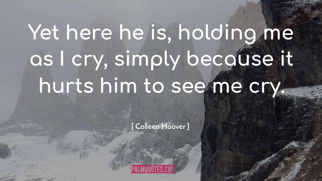 Hurts quotes by Colleen Hoover