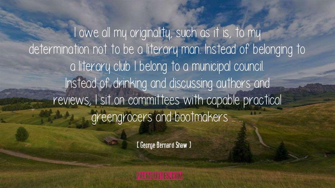 Hurunui Council quotes by George Bernard Shaw