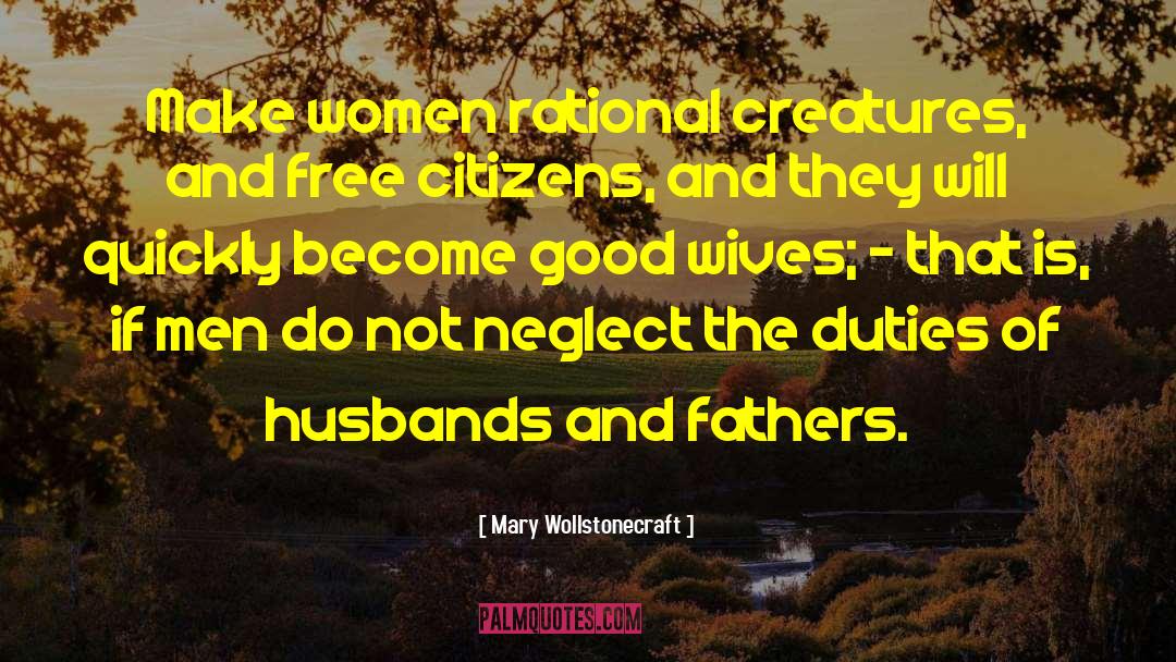 Husband And Father quotes by Mary Wollstonecraft