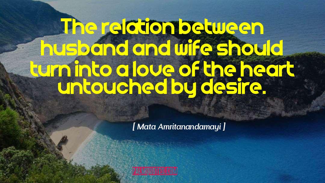 Husband Expectation From Wife quotes by Mata Amritanandamayi