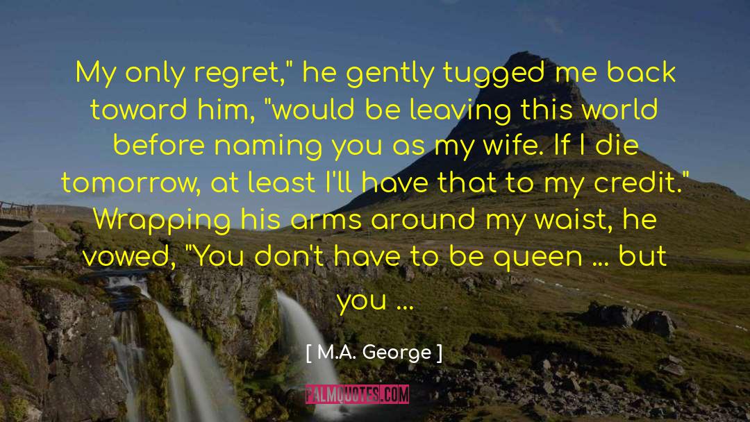 Husband Protect Wife quotes by M.A. George