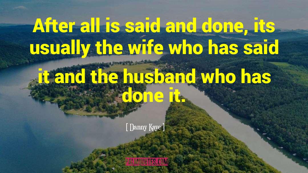 Husband Wife quotes by Danny Kaye