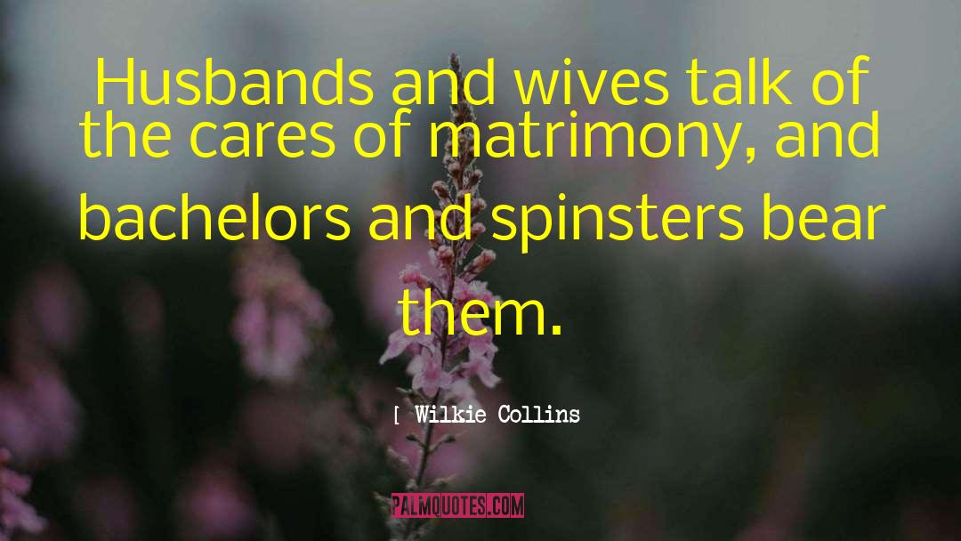 Husband Wife quotes by Wilkie Collins