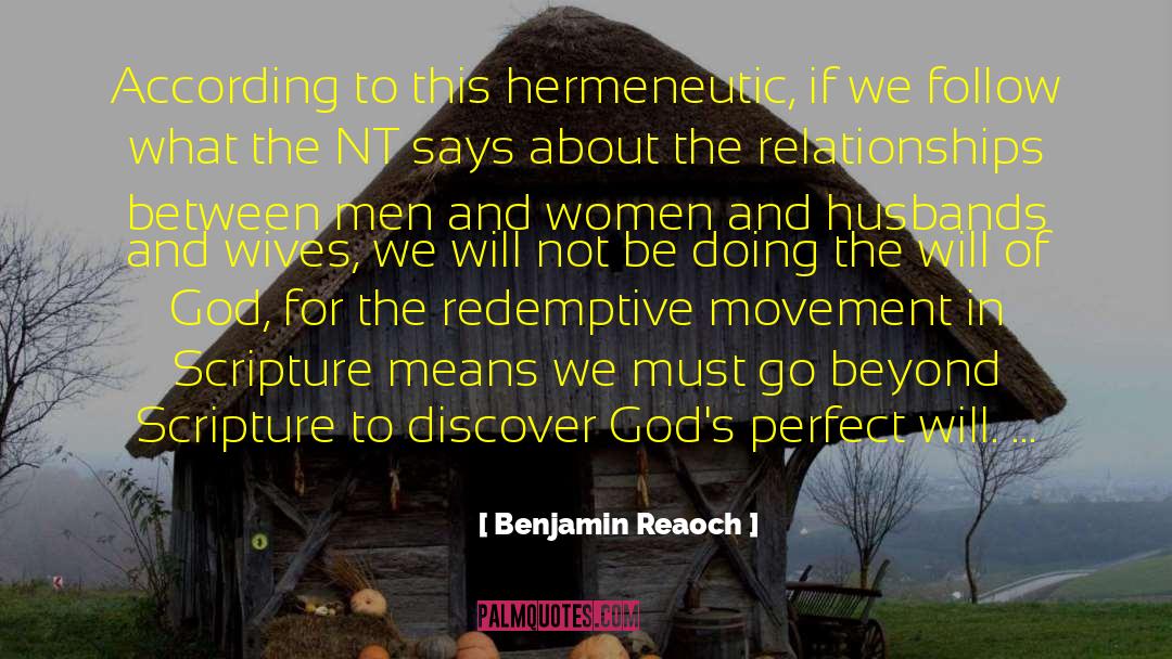 Husbands And Wives quotes by Benjamin Reaoch