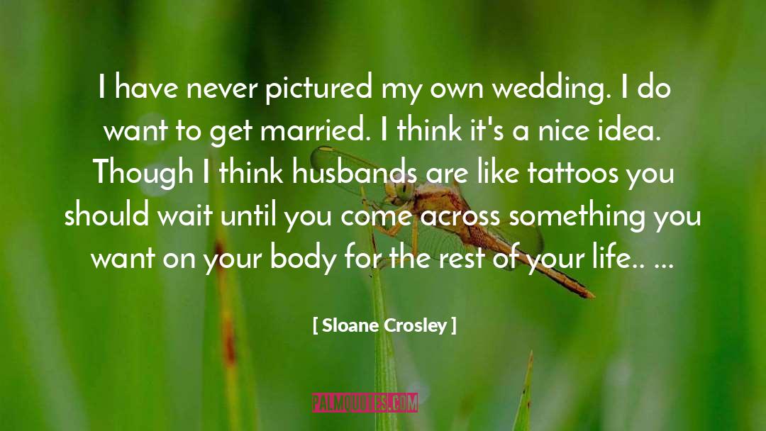 Husbands quotes by Sloane Crosley