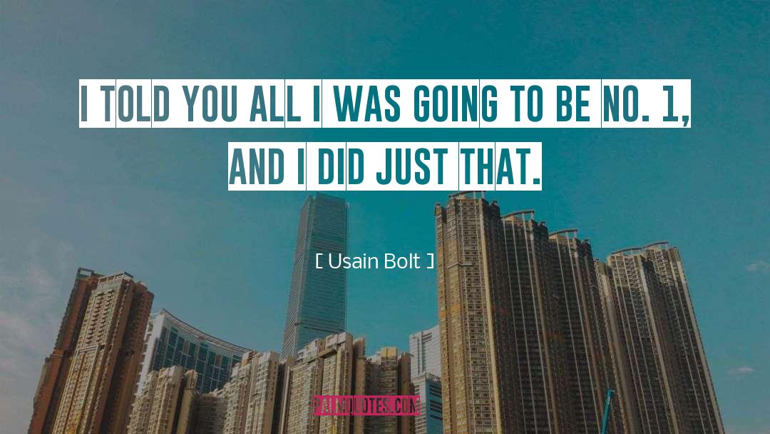 Husene Bolt quotes by Usain Bolt