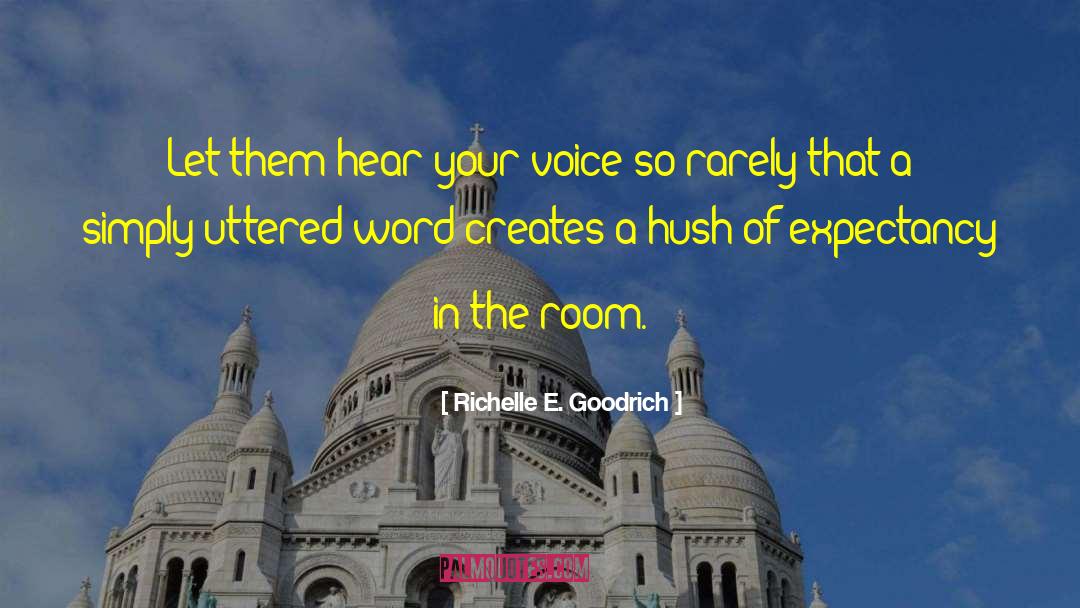 Hush Reality quotes by Richelle E. Goodrich