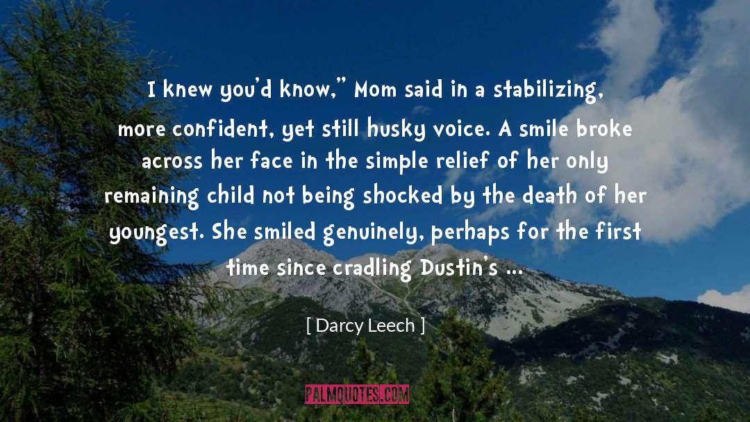 Husky Voice quotes by Darcy Leech