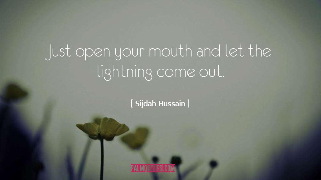 Hussain quotes by Sijdah Hussain