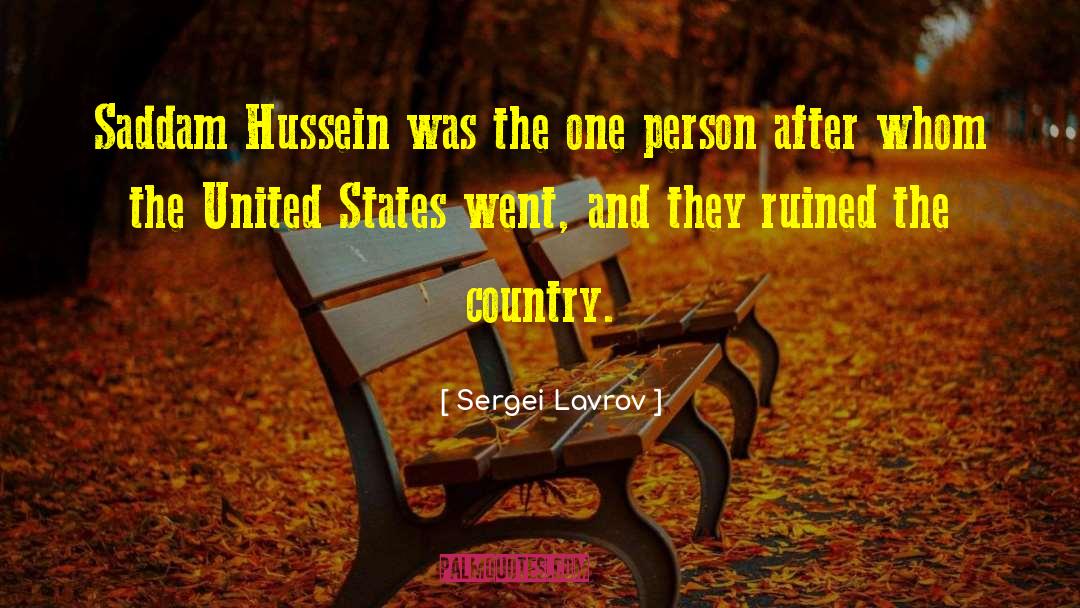 Hussein quotes by Sergei Lavrov