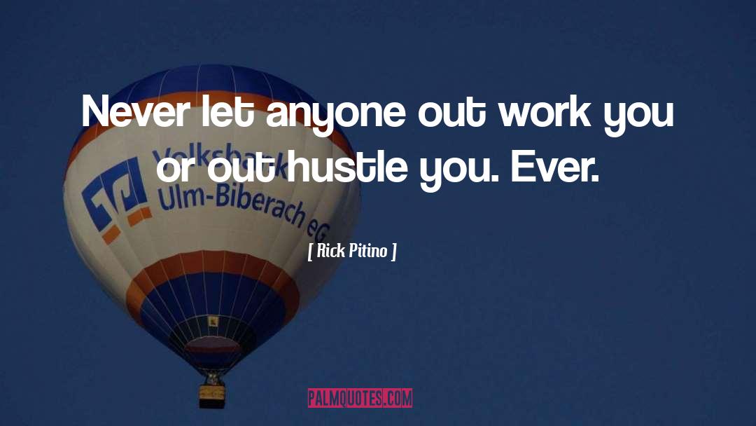 Hustle quotes by Rick Pitino