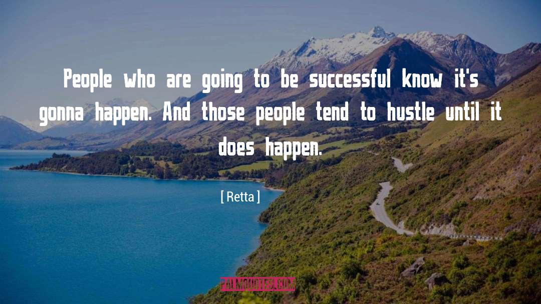 Hustle quotes by Retta