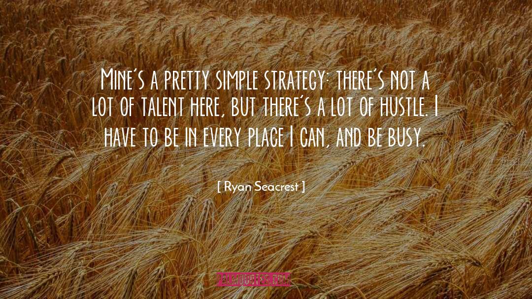 Hustle quotes by Ryan Seacrest