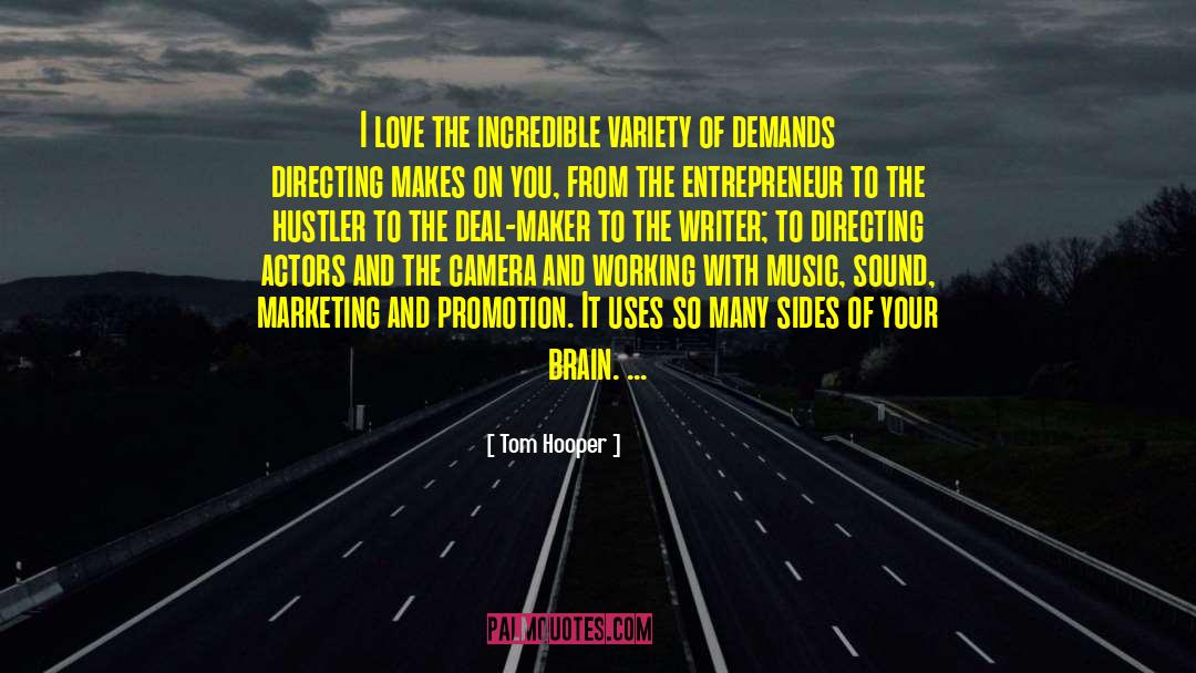 Hustler quotes by Tom Hooper