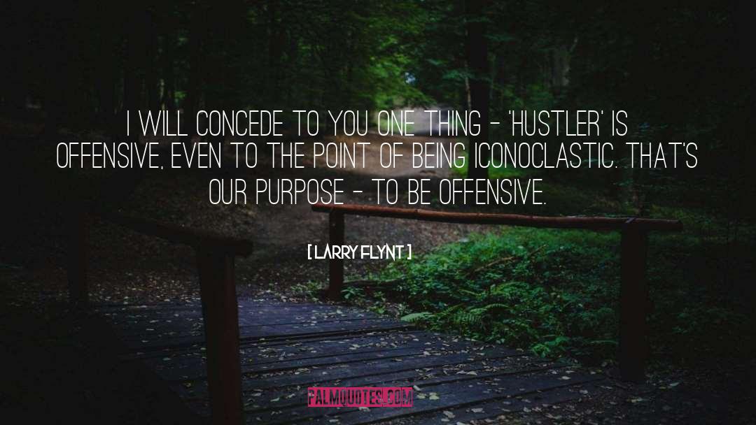 Hustler quotes by Larry Flynt