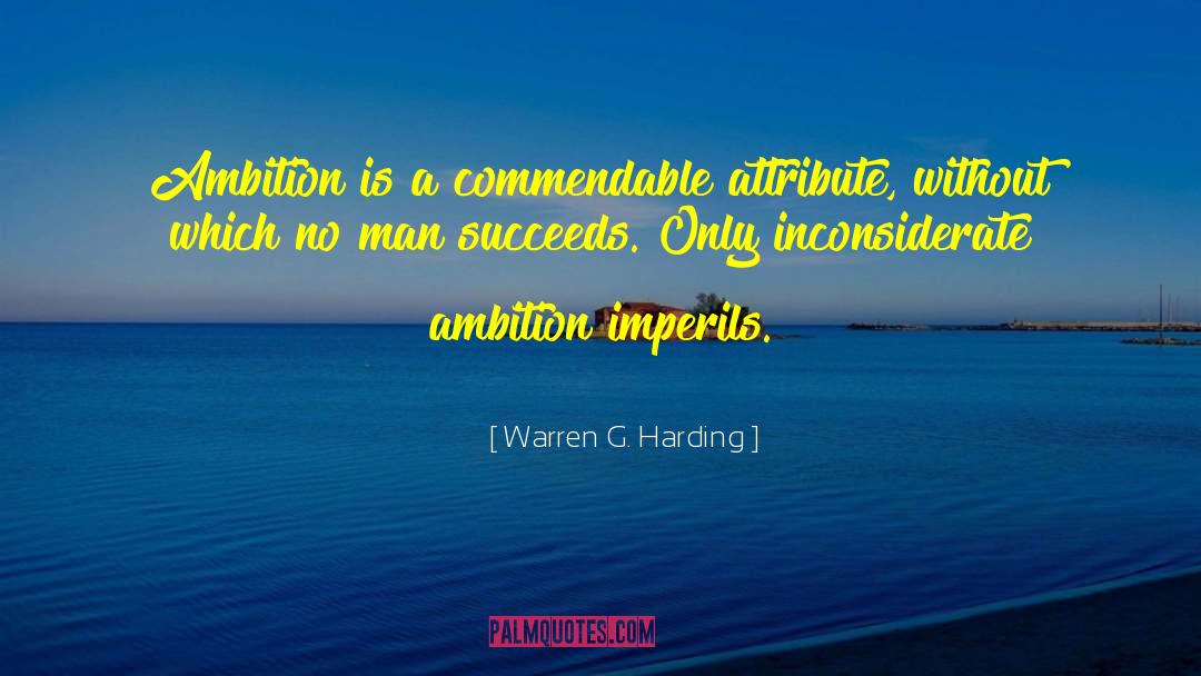 Hustlers Ambition quotes by Warren G. Harding