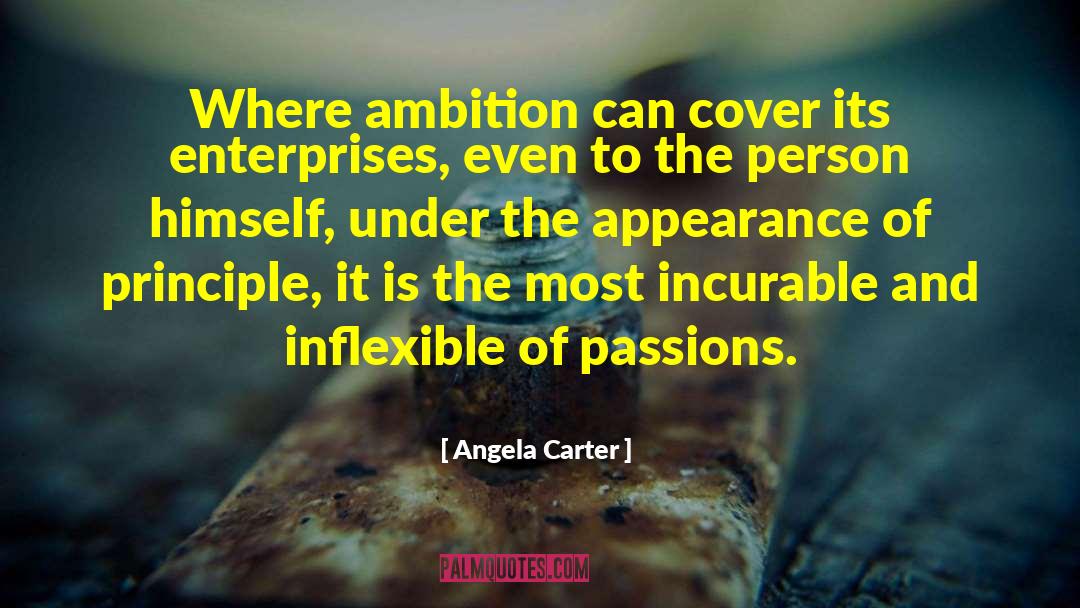 Hustlers Ambition quotes by Angela Carter