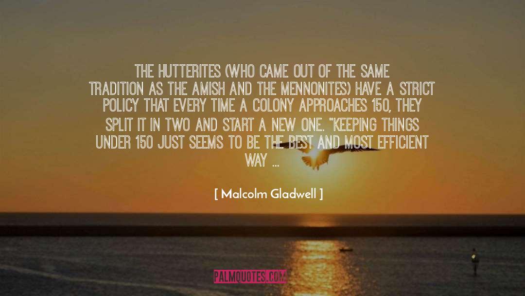 Hutterite quotes by Malcolm Gladwell