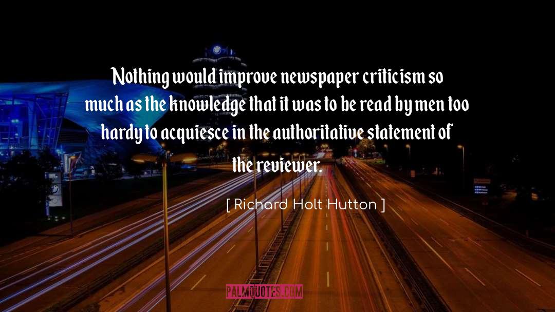 Hutton quotes by Richard Holt Hutton