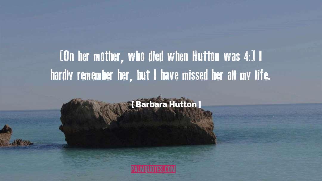 Hutton quotes by Barbara Hutton