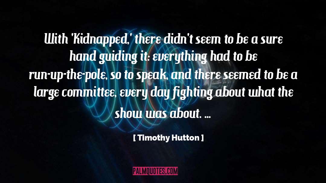 Hutton quotes by Timothy Hutton