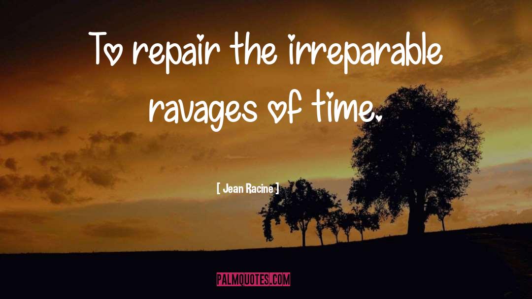 Hvac Repair Gilbert quotes by Jean Racine