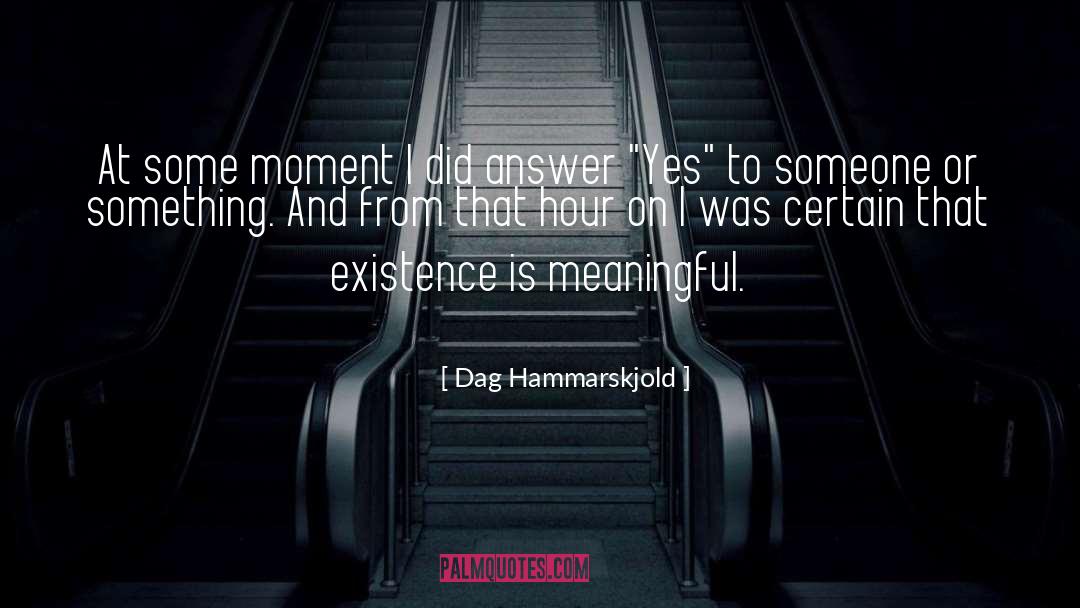 Hvilken Dag quotes by Dag Hammarskjold