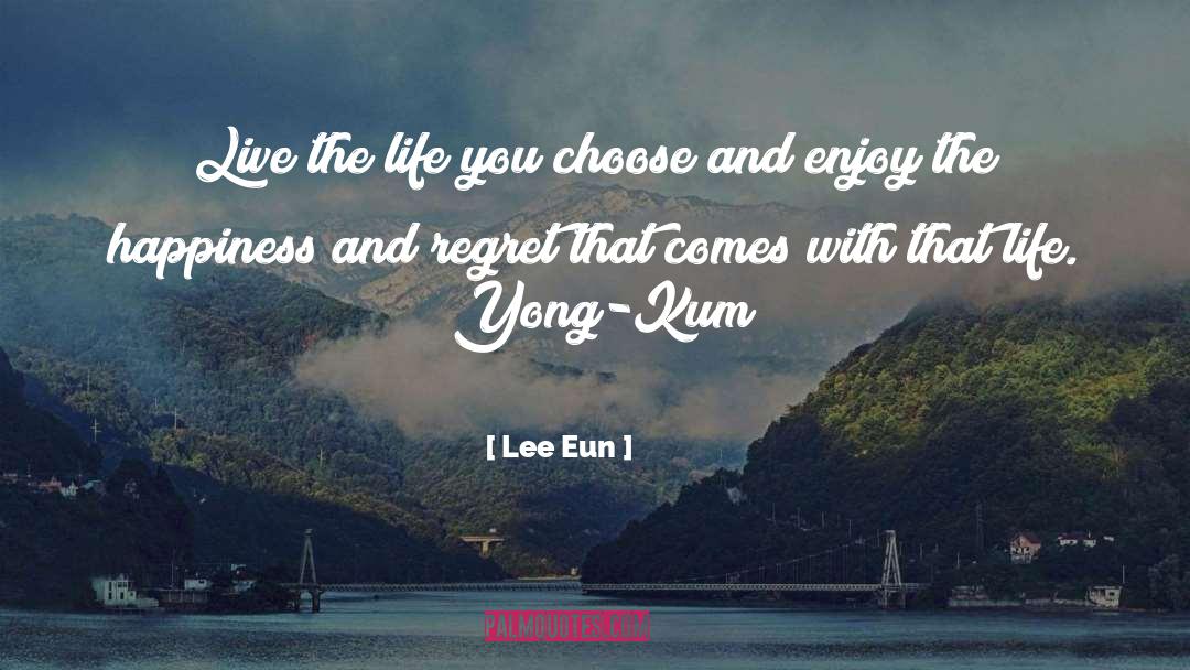 Hwang Sok Yong quotes by Lee Eun