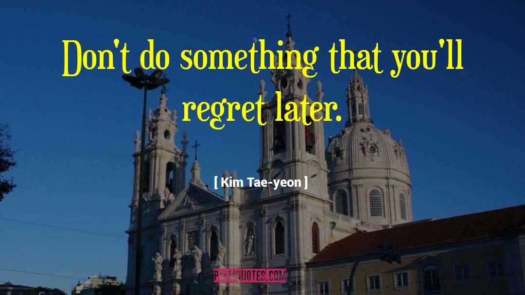 Hyang Yeon quotes by Kim Tae-yeon