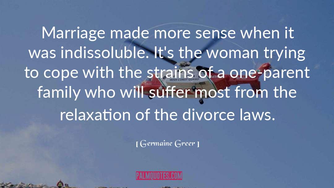 Hybels Divorce quotes by Germaine Greer