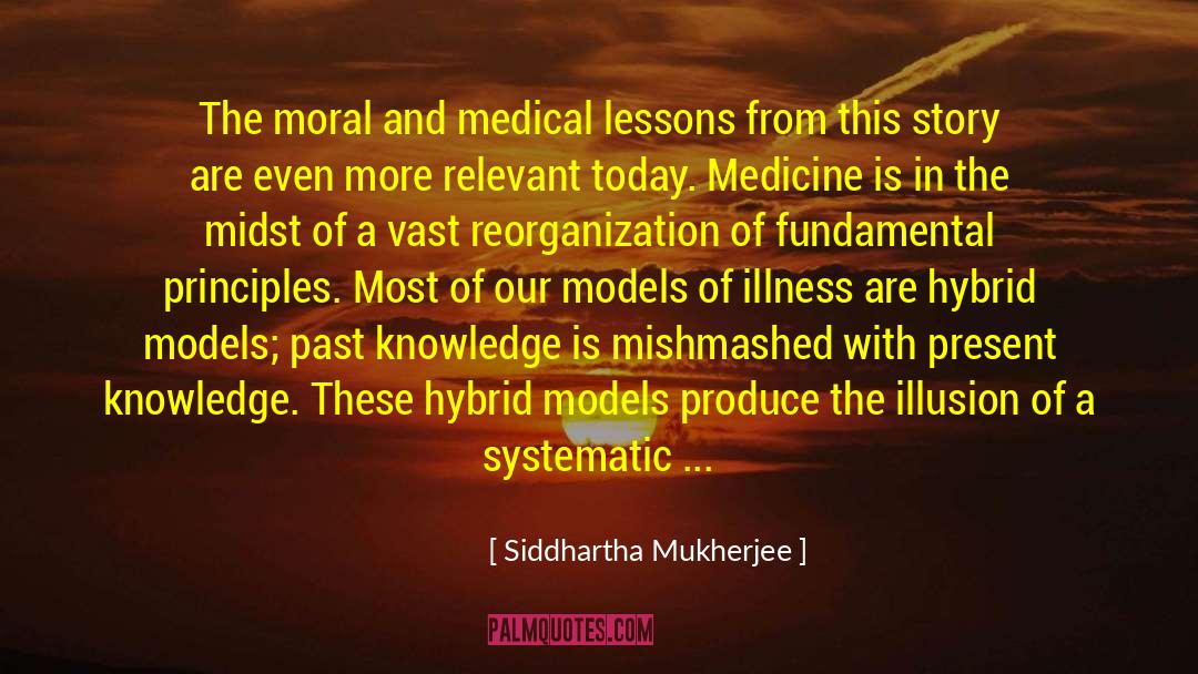 Hybrid Reaver quotes by Siddhartha Mukherjee