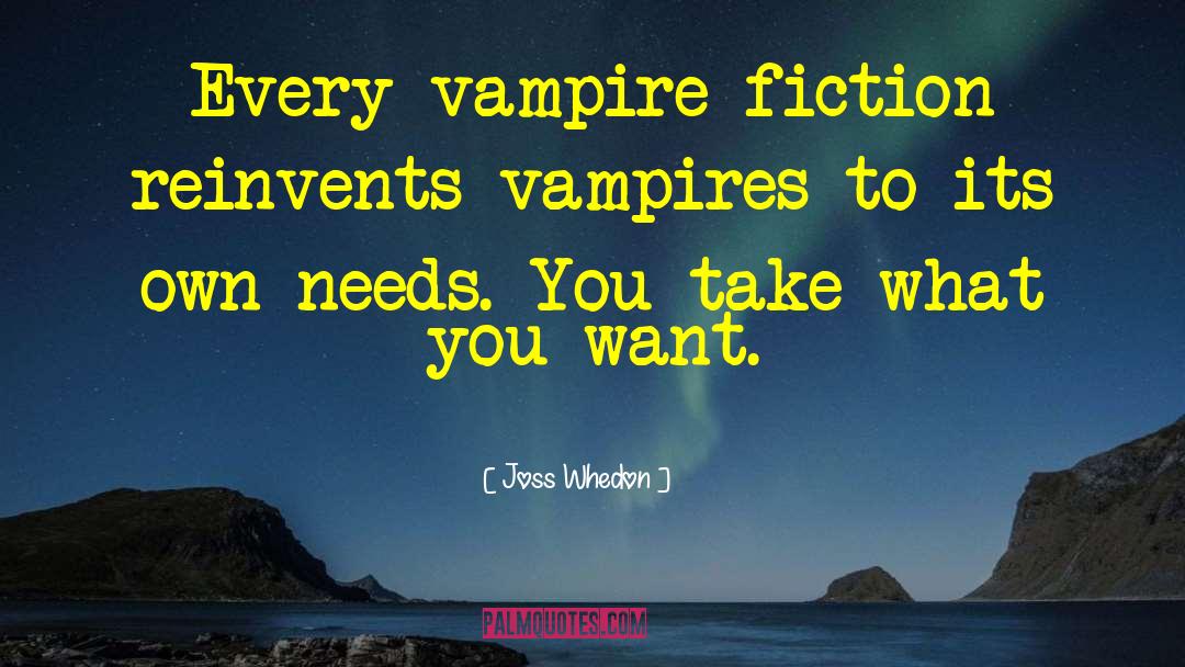 Hybrid Vampires quotes by Joss Whedon