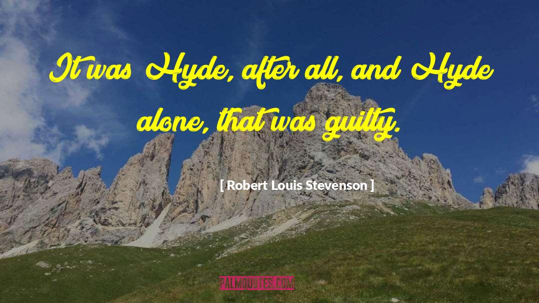 Hyde In Chapter 9 quotes by Robert Louis Stevenson