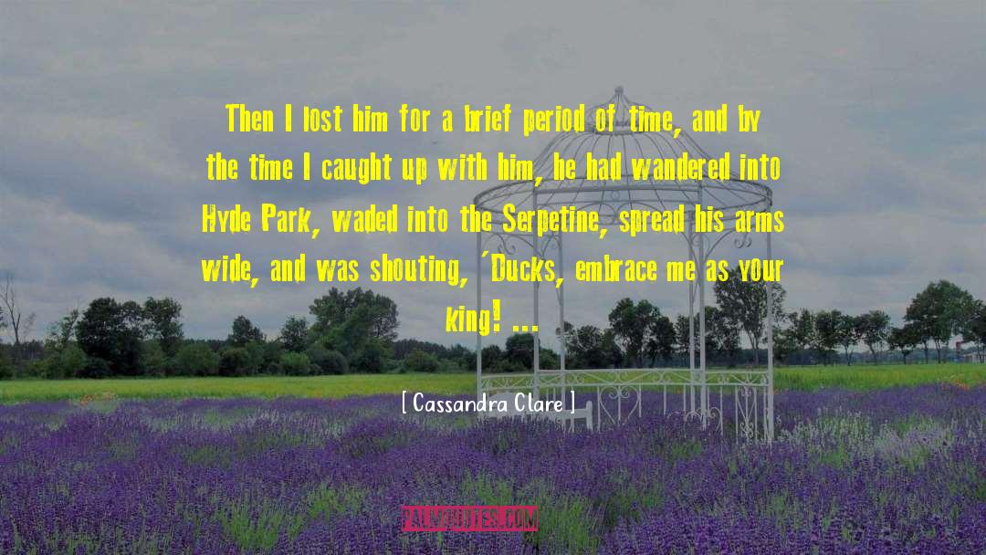 Hyde Park quotes by Cassandra Clare