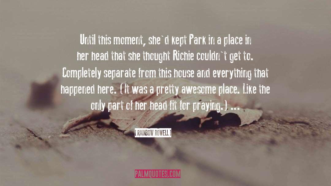 Hyde Park quotes by Rainbow Rowell