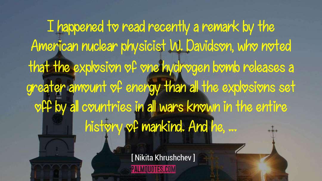Hydrogen Bomb quotes by Nikita Khrushchev