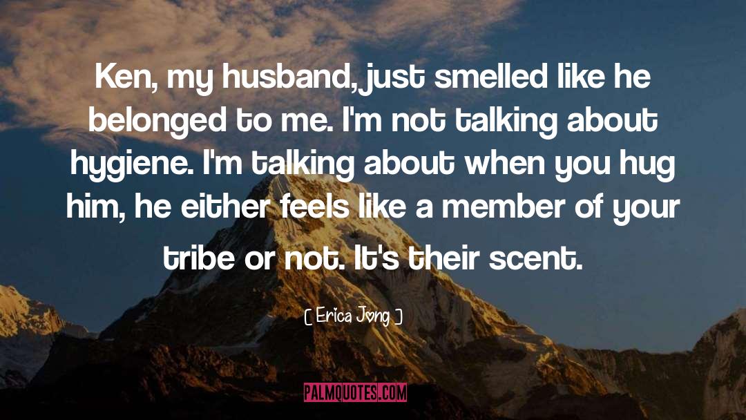 Hygiene quotes by Erica Jong