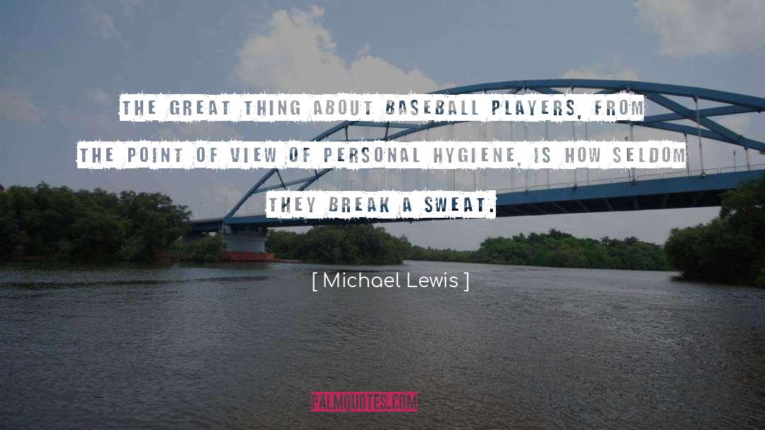 Hygiene quotes by Michael Lewis