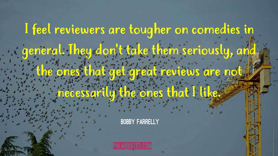 Hylete Reviews quotes by Bobby Farrelly