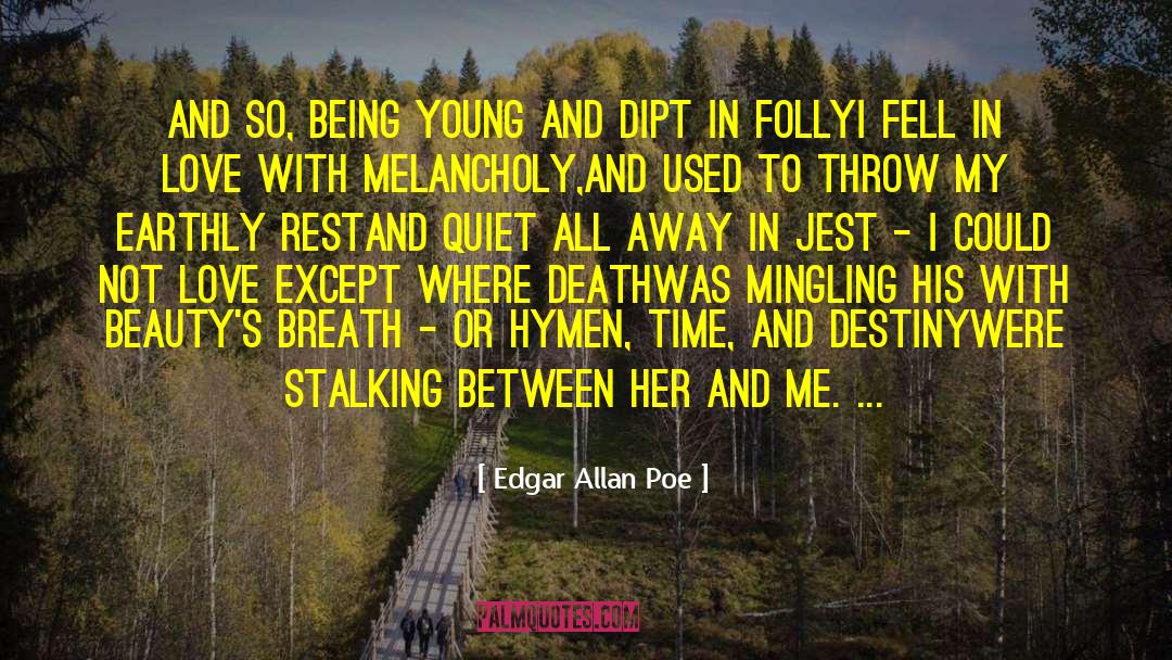 Hymen quotes by Edgar Allan Poe