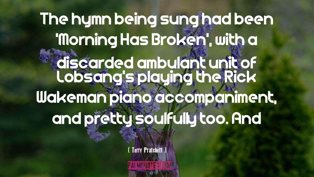 Hymn quotes by Terry Pratchett