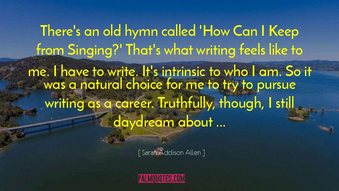 Hymn quotes by Sarah Addison Allen