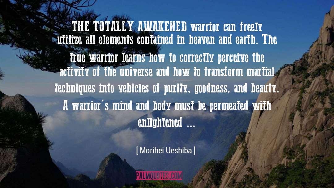 Hymn To Goodness And Beauty quotes by Morihei Ueshiba