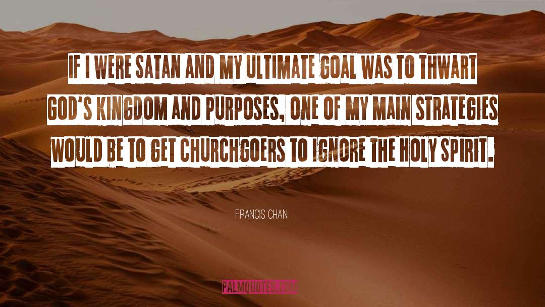 Hymns Of Purpose quotes by Francis Chan