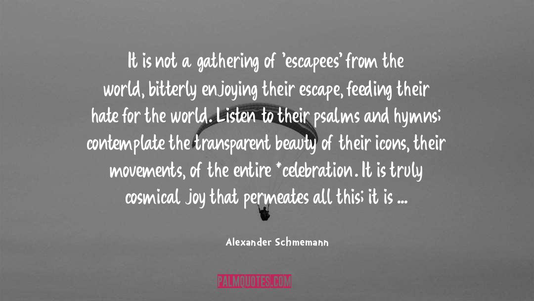 Hymns quotes by Alexander Schmemann